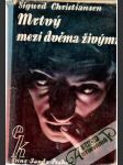 Mrtvý mezi dvěma živými - náhled