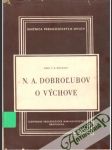 N. A. Dobroľubov o výchove - náhled