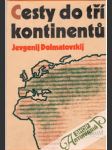 Cesty do tří kontinentů - náhled