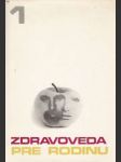 Zdravoveda pre celú rodinu 1 - náhled