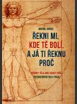 Řekni mi, kde tě bolí, a já ti řeknu proč odoul michal - náhled