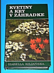 Kvetiny a kry v záhradke  (slovensky) - náhled