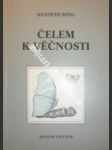Čelem k věčnosti - ring kenneth - náhled