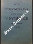 Xxviii. výroční zpráva státní reálky v nymburce za školní rok 1930-31 - kolektiv - náhled