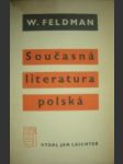Současná literatura polská - FELDMAN Wilhelm - náhled