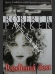 Rodinná čest - parker robert b. - náhled