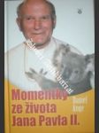 Momentky ze života jana pavla ii. - ange daniel - náhled