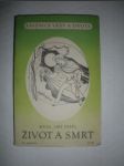 Život a smrt - ŠTEFL Jiří - náhled