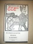 Kratochvílné čtení ze starodávných kronik a historií (2) - STANOVSKÝ Vladislav (uspořádal) - náhled