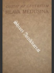 Hlava medusina - geijerstam gustaf af - náhled