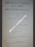 Praelectiones ex iure matrimoniali ( o manželství ) - matoušů ludvík - náhled