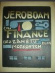 Jeroboam čili finance bez zánětu blan mozkových - laffitte pavel - náhled