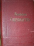 München, Oberbayern, Allgäu - BAEDEKER Karl - náhled