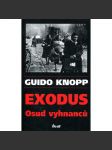 Exodus - Osud vyhnanců [Obsah: Poválečný odsun Němců z východní Evropy] - náhled