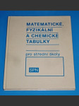Matematické, fyzikální a chemické tabulky pro střední školy - náhled