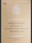 Poselství papeže jana pavla ii. k lxxviii. světovému dni uprchlíků 2002 - jan pavel ii. - náhled