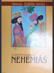 Nehemiáš - obnova svätého mesta - fazekaš ludovít - náhled