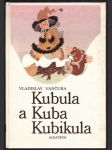Kubula a kuba kubikula vančura vladislav - náhled