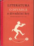 Literatura o divadle a divadelní hry (Soupis publikací 1956-1960) - náhled