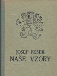 Naše vzory: životem a dílem vzácných mužů a žen československého národa - náhled