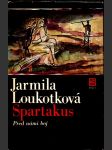 Spartakus - před námi boj loukotková jarmila - náhled