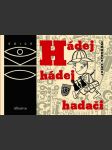 Hádej, hádej, hadači strouhal josef - náhled