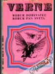 Robur dobyvateľ, Robur pán sveta - náhled