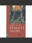 Století zázraků (Jaromír Štětina, autor knihy S Matyldou po Indu) - náhled