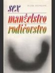 Sex, manželstvo, rodičovstvo - náhled